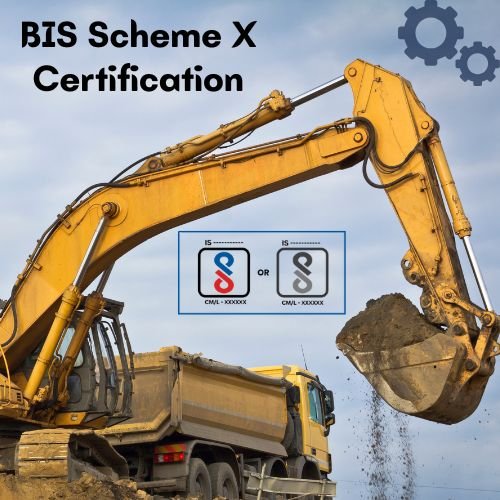 BIS Scheme X Certification